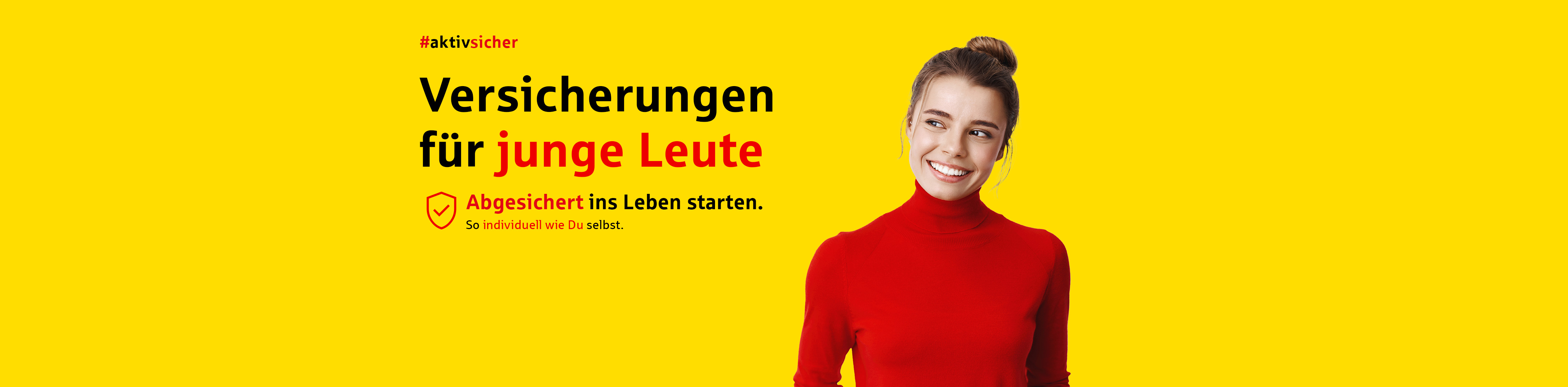Versicherungen für junge Leute - Abgesichert ins Leben starten.